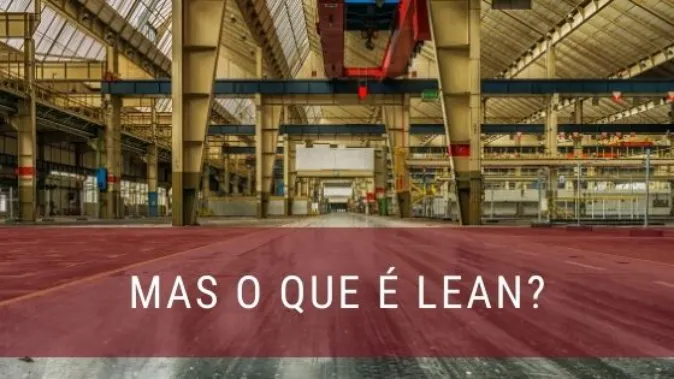 O que é Lean? Confira neste artigo!