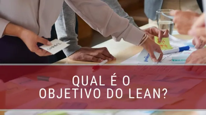 Qual é o objetivo do Lean?
