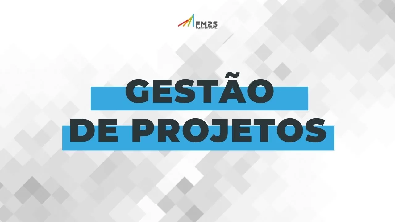 O que é o curso Gestão de Projetos PMBOK da FM2S?