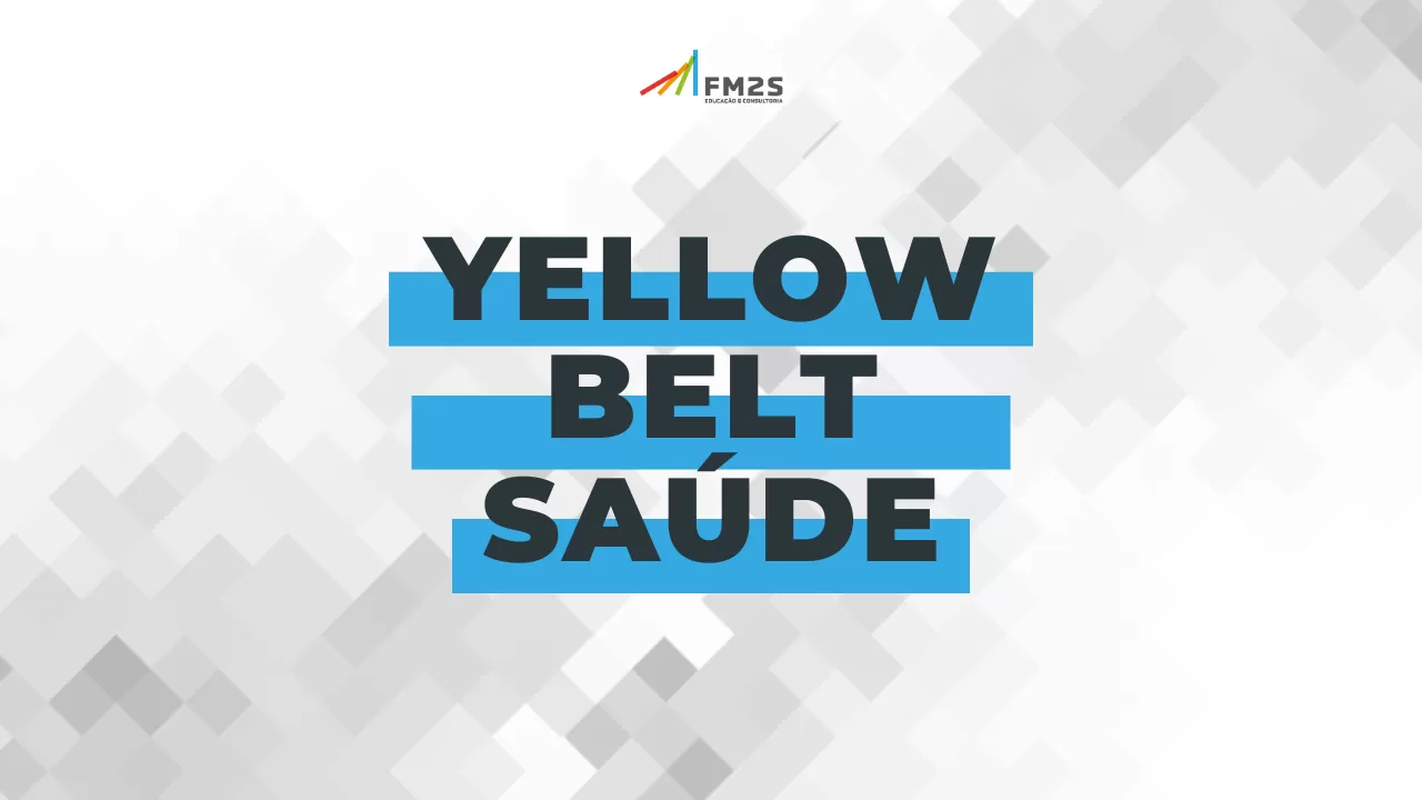 O que é o curso Yellow Belt Saúde?