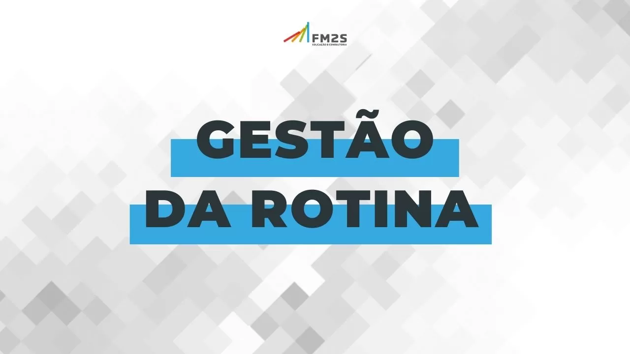 O que é o Curso Gestão da Rotina?